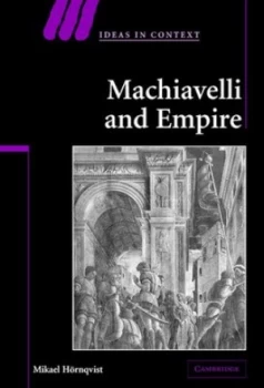 Image of Machiavelli and Empire by Mikael Hrnqvist Hardback