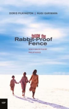 Image of Follow the Rabbit-Proof Fence by Doris Pilkington Paperback