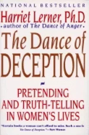 Image of dance of deception a guide to authenticity and truth telling in womens rela