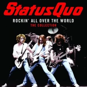 image of Rockin All Over the World The Collection by Status Quo CD Album