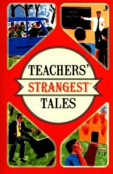 Image of Teachers Strangest Tales by Iain Spragg Paperback