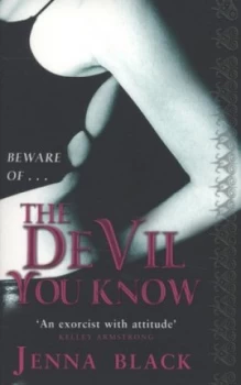 Image of The Devil You Know by Jenna Black Paperback