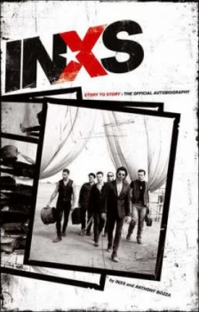 Image of Inxs by Anthony Bozza and Inxs Hardback