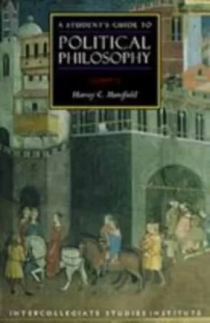 Image of A students guide to political philosophy by Harvey C. Mansfield