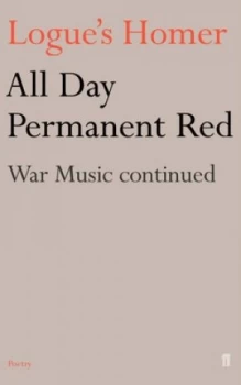 Image of All Day Permanent Red by Christopher Logue Paperback