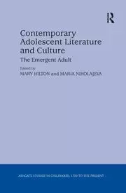 Image of Contemporary Adolescent Literature and Culture The Emergent Adult