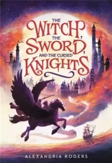 Image of The Witch, The Sword, and the Cursed Knights