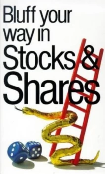 Image of Bluff Your Way in Stocks and Shares by Anne Taut Paperback