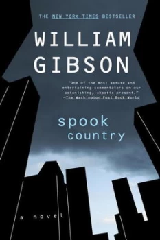 Image of Spook Country by William Gibson Paperback