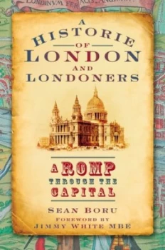 Image of A Historie of London and Londoners by Sean Boru Book