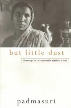 Image of But Little Dust by Padmasuri Paperback