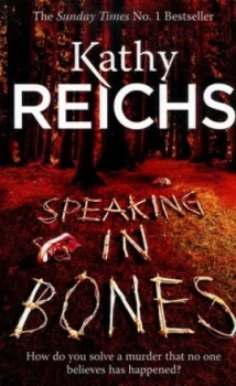 Image of Speaking in Bones by Kathy Reichs Paperback