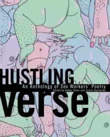 Image of Hustling Verse : An Anthology of Sex Workers' Poetry