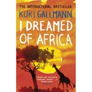 Image of I Dreamed of Africa by Kuki Gallmann (Paperback, 2007)