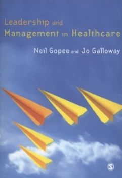 Image of Leadership and Management in Healthcare by Neil Gopee Book
