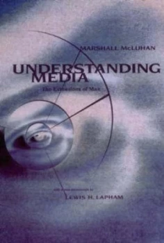 Image of Understanding Media by Marshall Mcluhan Book