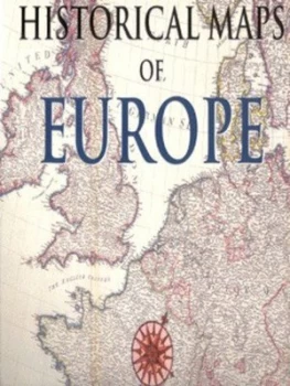 Image of Historical Maps of Europe by Michael Swift Hardback
