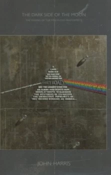 Image of The Dark Side of the Moon by John Harris Hardback