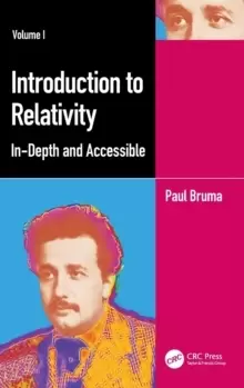 Image of Introduction to Relativity Volume I : In-Depth and Accessible