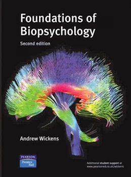 Image of Foundations of Biopsychology by Andrew Wickens Paperback