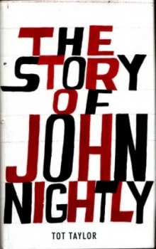 Image of The Story of John Nightly by Tot Taylor Hardback