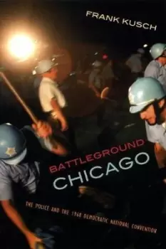 Image of Battleground Chicago by Frank Kusch