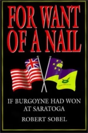 Image of For want of a nail by Robert Sobel