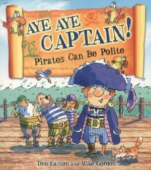 Image of Aye Aye Captain by Tom Easton Paperback