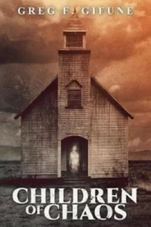 Image of Children of chaos by Greg F Gifune