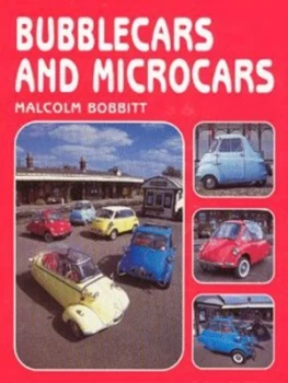 Image of Bubblecars and Microcars by Malcolm Bobbitt Hardback
