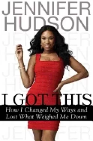 Image of i got this how i changed my ways and lost what weighed me down