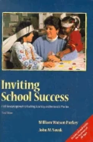 Image of inviting school success a self concept approach to teaching learning and de