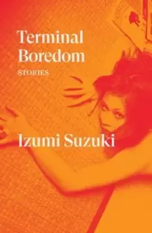 Image of Terminal Boredom : Stories