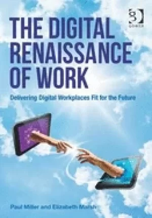 Image of digital renaissance of work delivering digital workplaces fit for the futur
