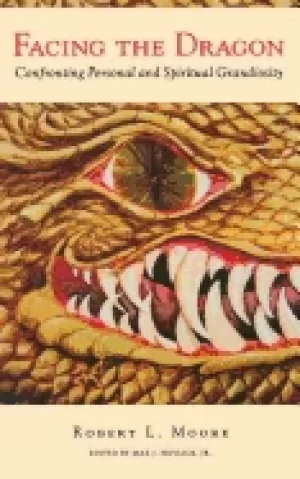 Image of facing the dragon confronting personal and spiritual grandiosity
