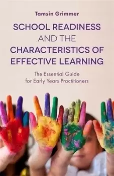 Image of School readiness and the characteristics of effective learning by Tamsin Grimmer