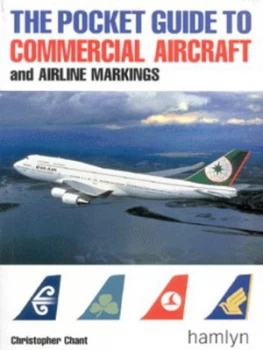 Image of The Pocket Guide to Commercial Aircraft and Airline Markings by Christopher Chant Paperback