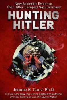 Image of Hunting Hitler by Jerome R. Corsi Hardback