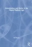 Image of globalization and media in the digital platform age