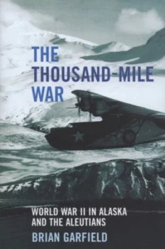 Image of The Thousand-Mile War by Brian Garfield Hardback