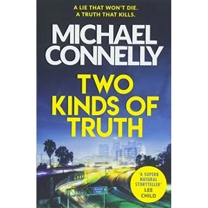 Image of Two Kinds of Truth A Harry Bosch Thriller Paperback / softback 2018