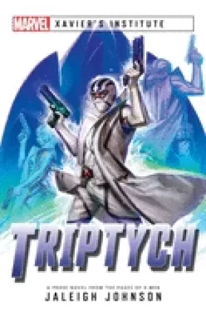 Image of triptych a marvel xaviers institute novel