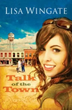 Image of Talk of the town by Lisa Wingate