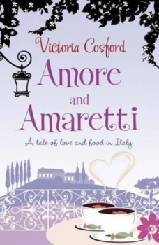 Image of Amore and Amaretti by Victoria Cosford Book