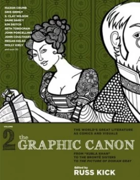 Image of The Graphic Canon. Volume 2 from kubla Khan to the Bront Sisters to the Picture of Dorian Gray by Russ Kick Book