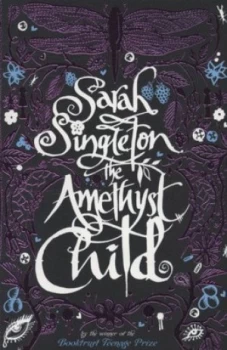 Image of The Amethyst Child by Sarah Singleton Book