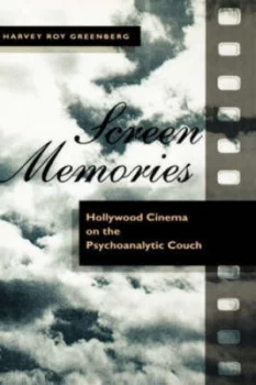 Image of Screen Memories by Harvey Roay Greenberg Hardback