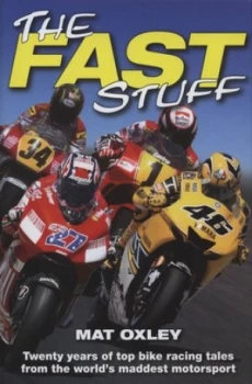 Image of The Fast Stuff Hardback