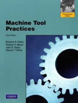 Image of Machine Tool Practices by Richard R. Kibbe Paperback