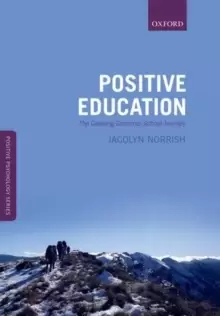 Image of Positive Education : The Geelong Grammar School Journey